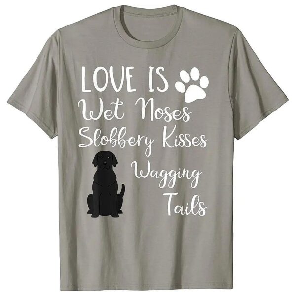 Black Labrador Retriever Lover Quote T-Shirt for Dog Enthusiasts