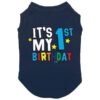 Celebrate Your Dog's 1st Birthday with Navy Medium Comfortable Shirt