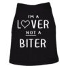 Cute Im A Lover Not A Biter Dog Shirt for Small Breed Daschund Corgi Puppies Black XL