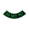 Glow in Dark Do Not Pet Dog Embroidered Patch with Velcro Hook and Loop Emblem