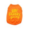 Happy Thanksgiving Dog Apparel Orange Small Breed Dog Shirt