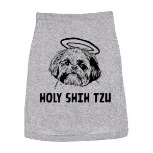 Holy Shih Tzu Funny Light Grey Puppy Shirt for Small Canines with Complimentary Artwork