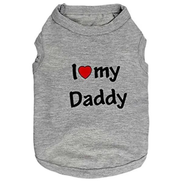 I Love My Daddy Dog T-Shirt for Small Chihuahua Pomeranian Yorkshire Terrier