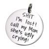 Long-Lasting Stainless Steel Dog Tag with Pre-Engraved Funny Quote for Pet Wear