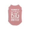 Promoted to Big Sister Mauve Dog Shirt 2X-Large for Large Chest Breeds