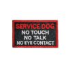 Rectangular No Touch No Talk No Eye Contact Morale Patch for Dog Vests