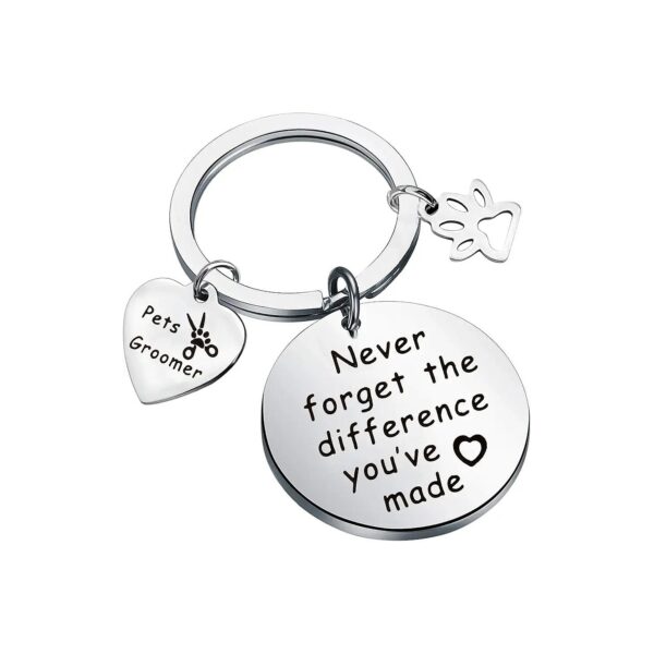 Remember the Difference You've Made Pet Groomer Keychain Appreciation Jewelry