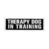 Therapy Dog in Training Embroidered Vest Patch with Hook Tape 6x2 Inches