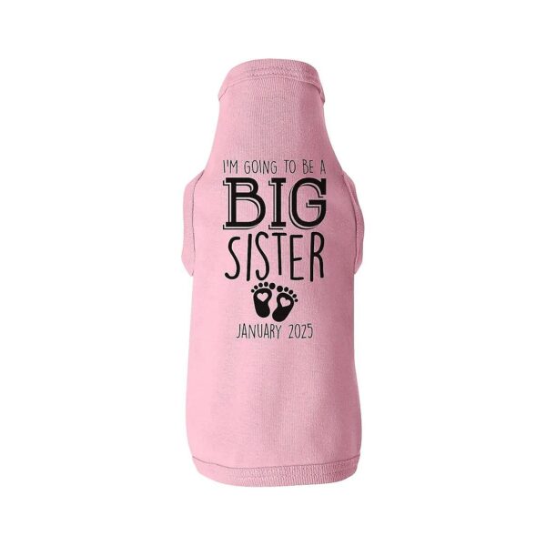 m Going to Be a Big Sister Custom Dog Shirt for Pregnancy Announcement with Pink Details